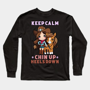 Keep Calm Chin Up Heels Down I Equestrian Horse Long Sleeve T-Shirt